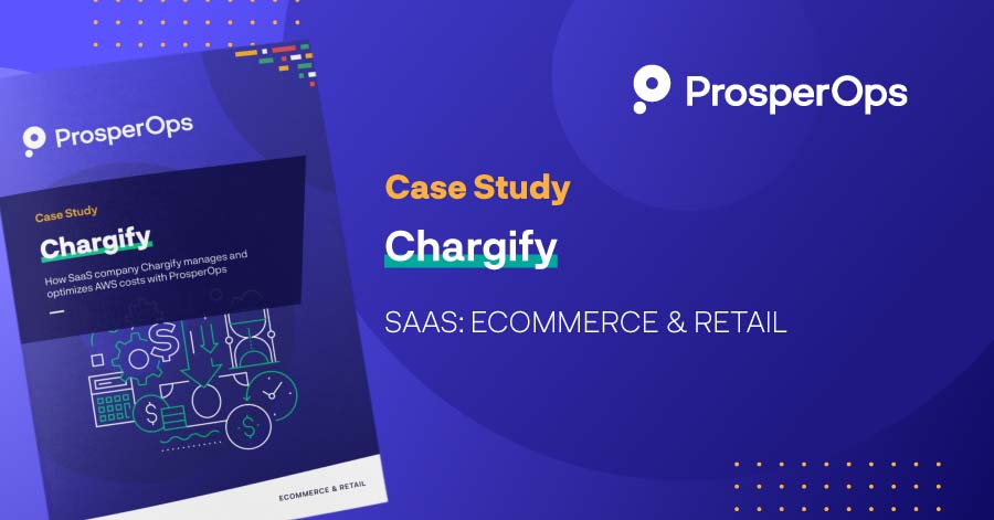 prosperops and chargify: case study