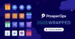 ProsperOps 2025 Wrapped: Key Product Updates