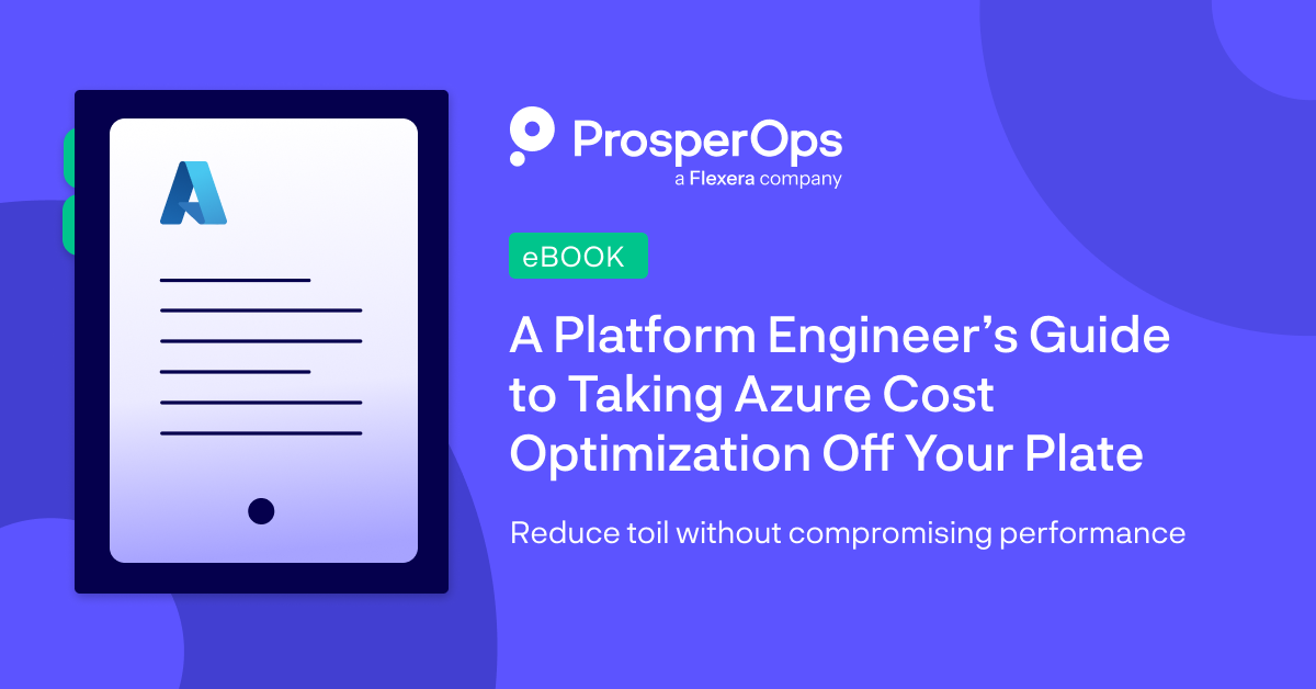 A Platform Engineer's Guide to Azure Cost Optimization