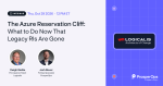 The Azure Reservation Cliff webinar with Logicalis and ProsperOps, Oct 29 2026