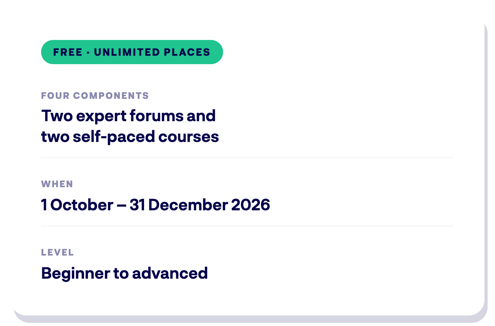 Programme at a glance: free with unlimited places, four components — two expert forums and two self-paced courses, 1 October to 31 December 2026, beginner to advanced