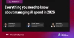 Everything you need to know about managing AI spend in 2026