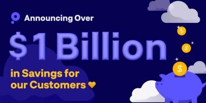 Announcing over $1 Billion in Savings for our Customers