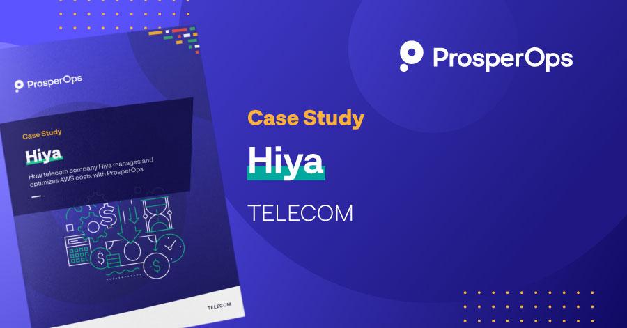 a case study with Hiya and ProsperOps